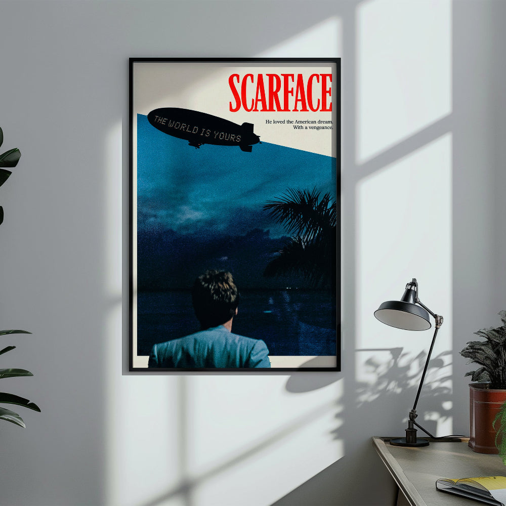 Scarface - "He loved the American dream with a vengeance"