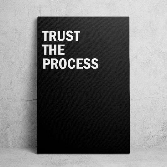 Trust The Process - Minimalista