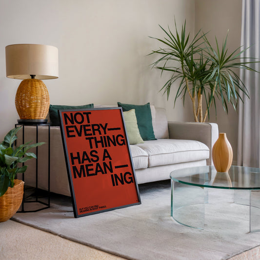 Not Everything Has a Meaning